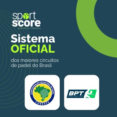 Sistema Oficial da Confederação Brasileira de Padel (COBRAPA) e do Brasil Padel Tour (BPT)